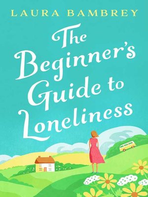cover image of The Beginner's Guide to Loneliness